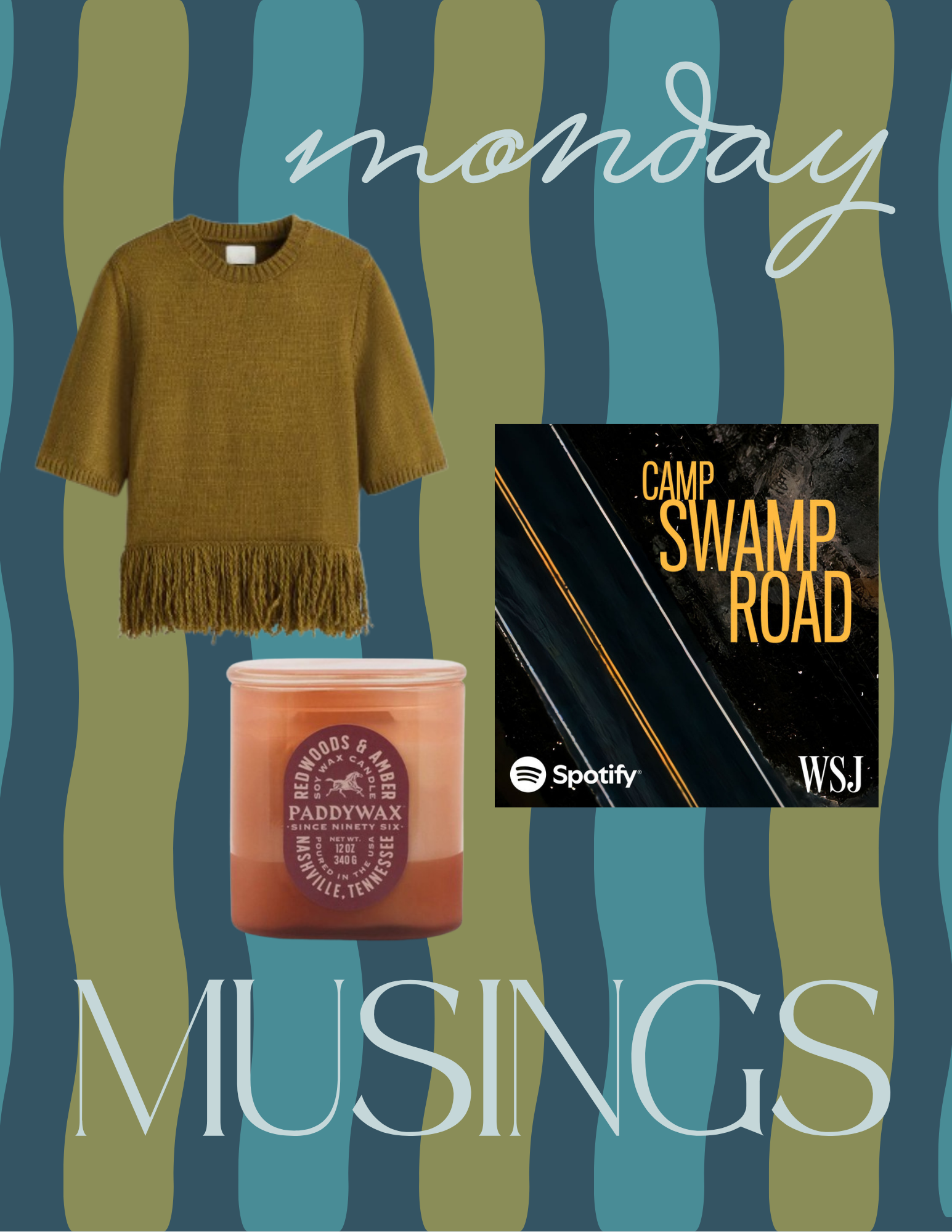 monday musings: vol. 8