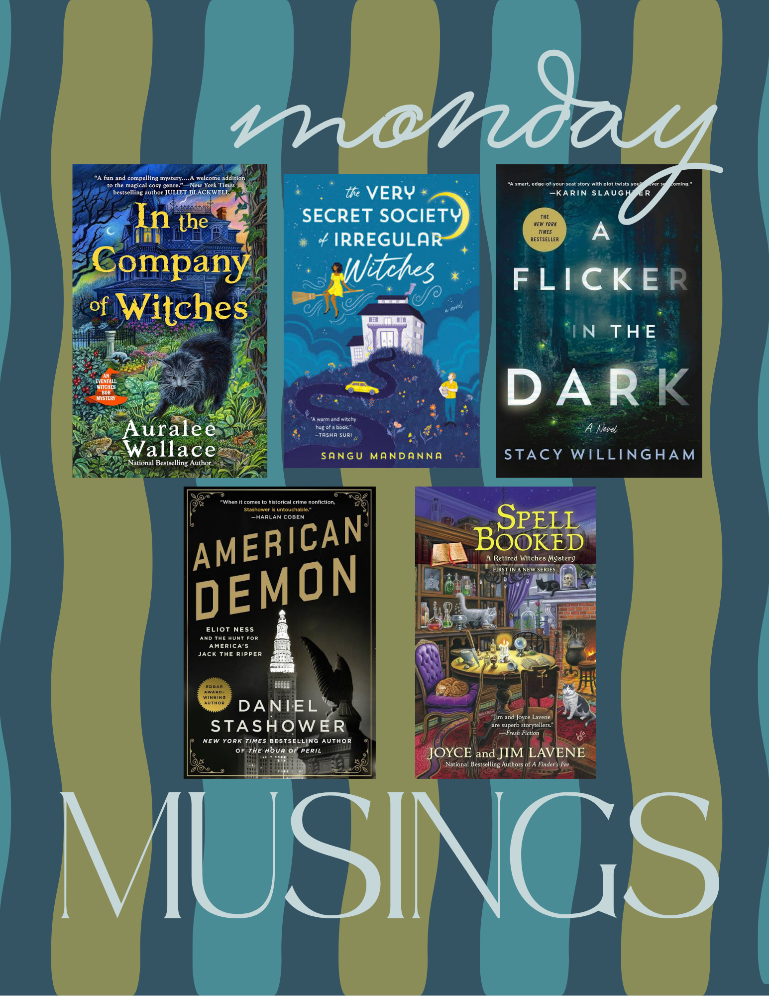 monday musings: vol. 10
